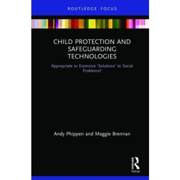 Child Protection and Safeguarding Technologies (inbunden, eng)