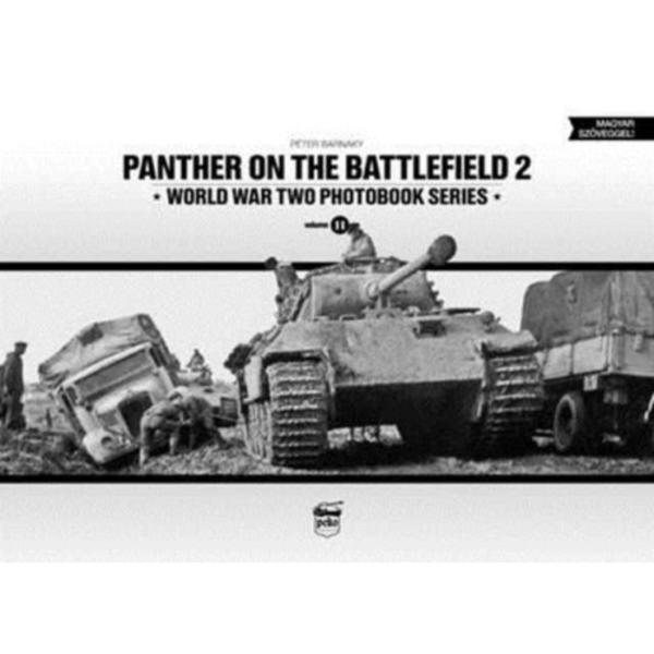 Panther on the Battlefield 2: World War Two Photobook Series (inbunden, eng)