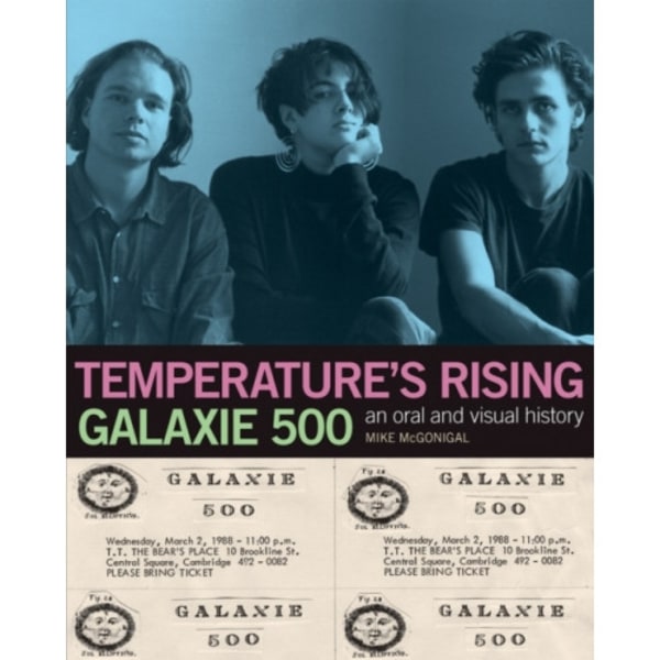 Galaxie 500: Temperature's Rising (häftad, eng)