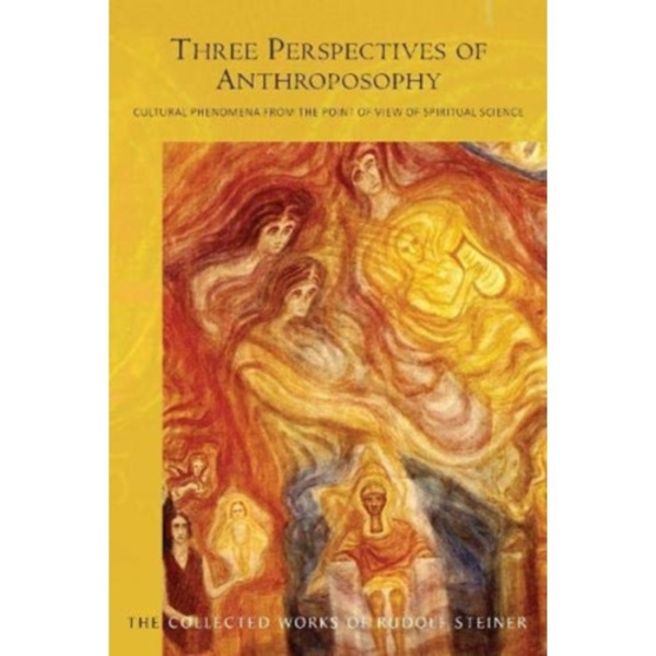 Three Perspectives of Anthroposophy (häftad, eng)