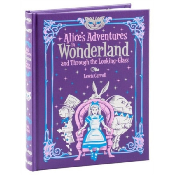 Alice's Adventures in Wonderland and Through the Looking Glass (Barnes & Noble Collectible Editions) (inbunden, eng)