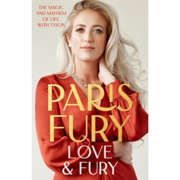 Love and Fury (inbunden, eng)