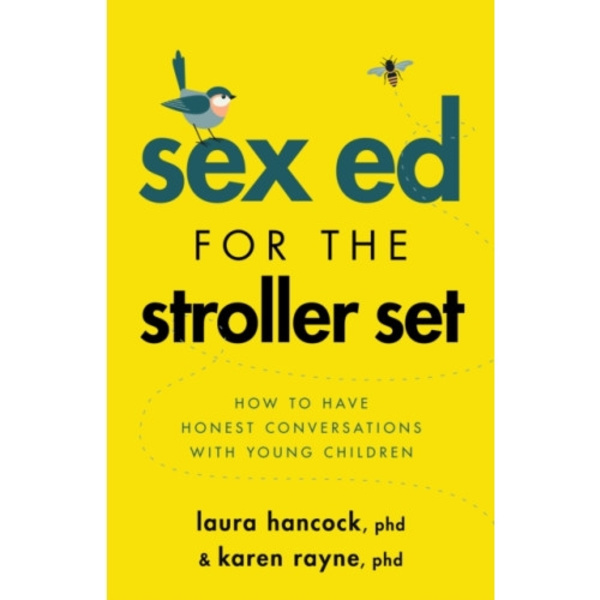Sex Ed for the Stroller Set (häftad, eng)
