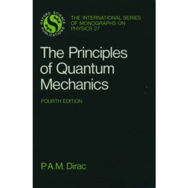 The Principles of Quantum Mechanics (häftad, eng)
