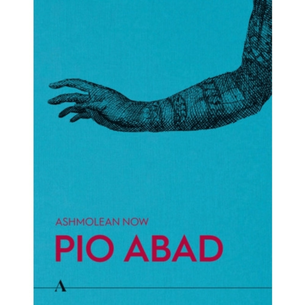 Ashmolean NOW: Pio Abad (häftad, eng)