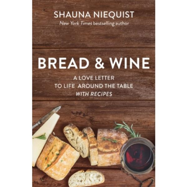 Bread and   Wine (häftad, eng)