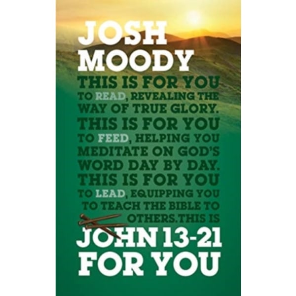 John 13-21 For You (häftad, eng)