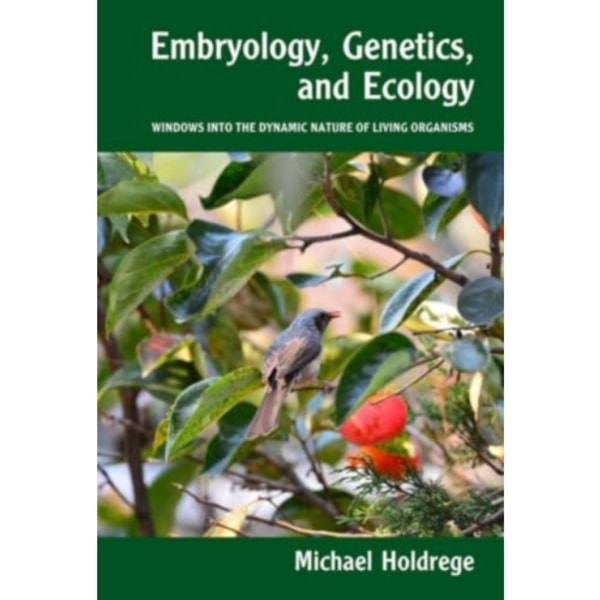 Embryology, Genetics and Ecology (häftad, eng)