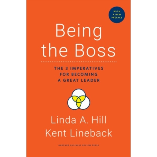 Being the Boss, with a New Preface (inbunden, eng)