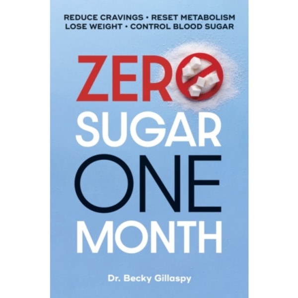 Zero Sugar / One Month (häftad, eng)