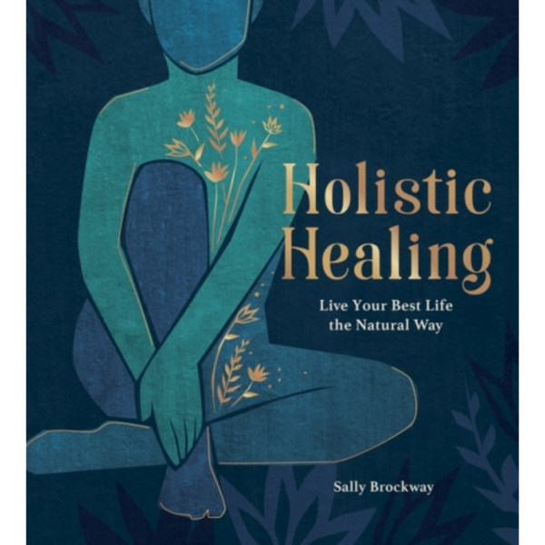 Holistic Healing (inbunden, eng)
