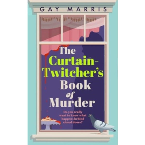 A Curtain Twitcher's Book of Murder (inbunden, eng)