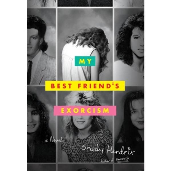 My Best Friend's Exorcism (inbunden, eng)
