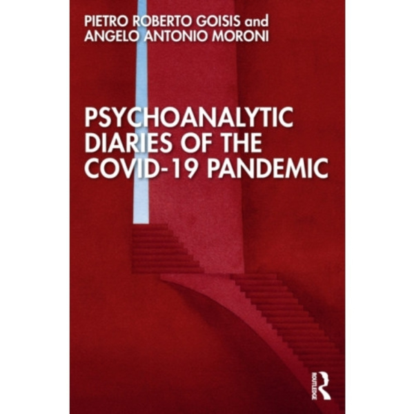Psychoanalytic Diaries of the COVID-19 Pandemic (häftad, eng)