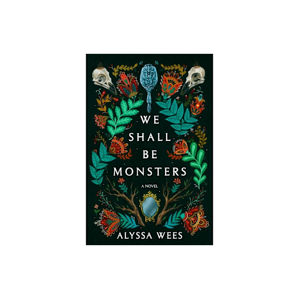 We Shall Be Monsters (häftad, eng)