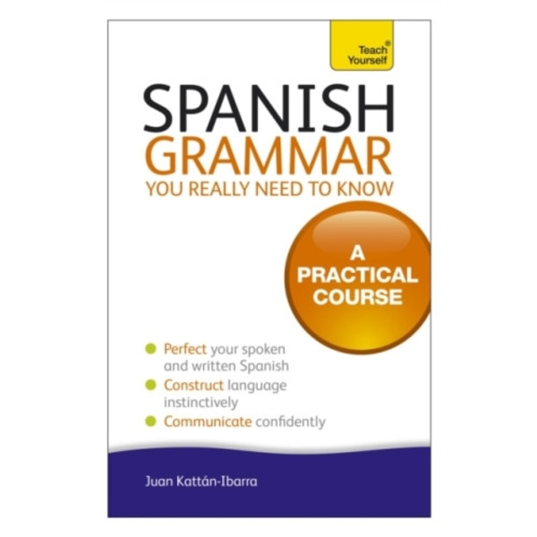 Spanish Grammar You Really Need To Know: Teach Yourself (häftad, eng)