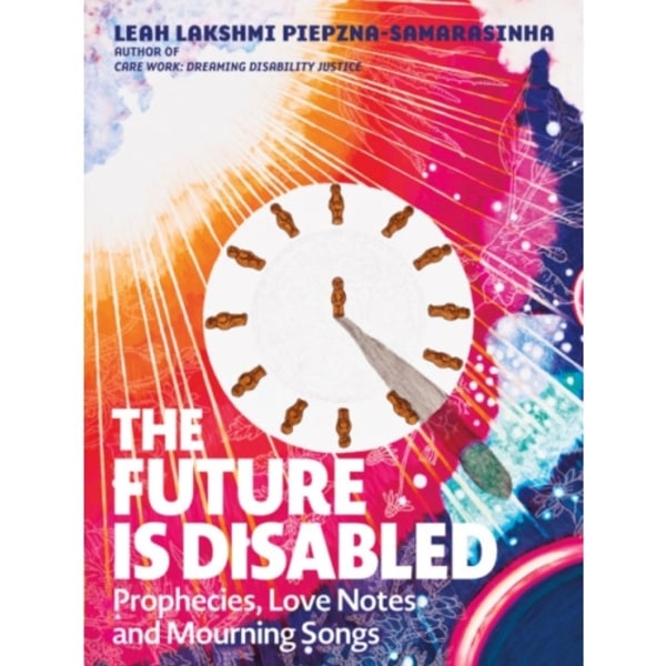 The Future is Disabled (häftad, eng)