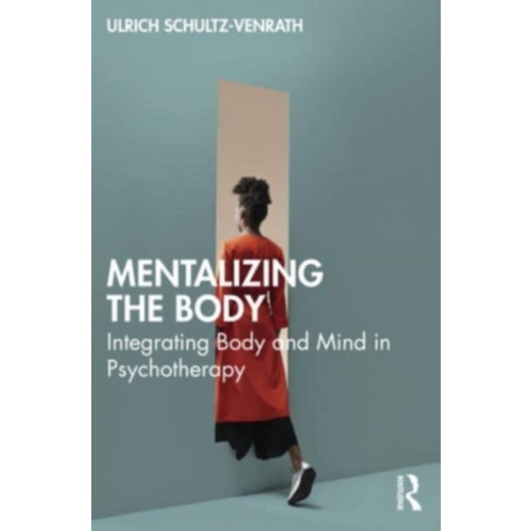 Mentalizing the Body (häftad, eng)