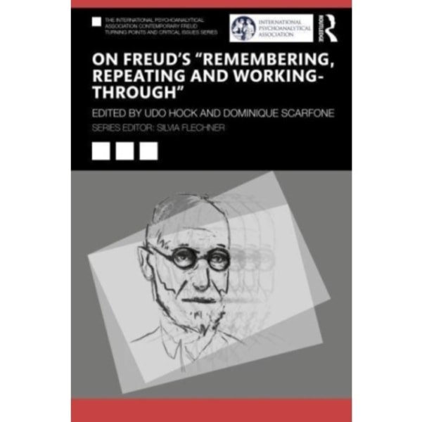 On Freud’s “Remembering, Repeating and Working-Through” (häftad, eng)