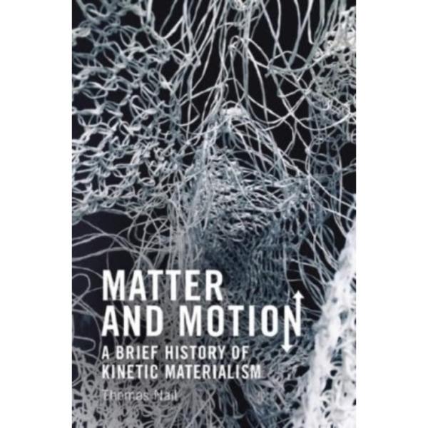 Matter and Motion (häftad, eng)