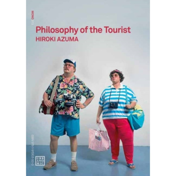 Philosophy of the Tourist (häftad, eng)
