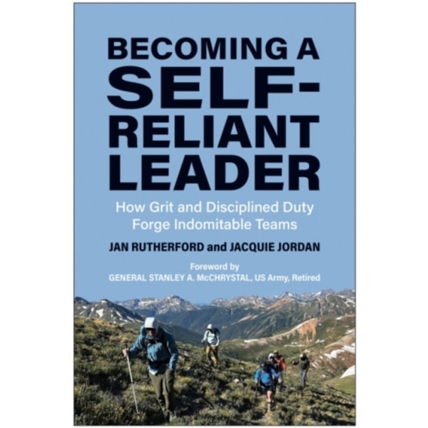 Becoming a Self-Reliant Leader (inbunden, eng)