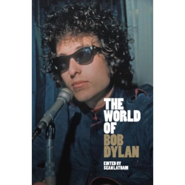 The World of Bob Dylan (inbunden, eng)