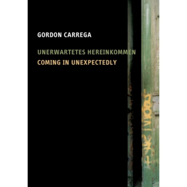 Coming in Unexpectedly (häftad, eng)
