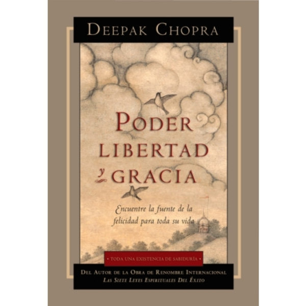 Poder, Libertad, y Gracia (häftad, eng)