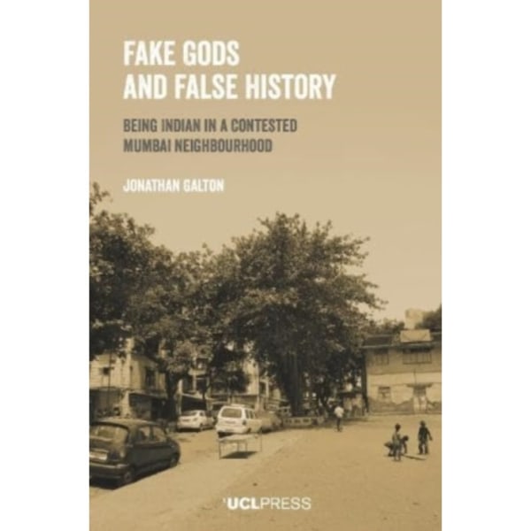 Fake Gods and False History (häftad, eng)