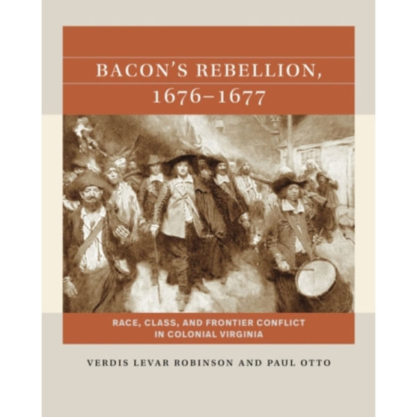 Bacon's Rebellion, 1676-1677 (häftad, eng)