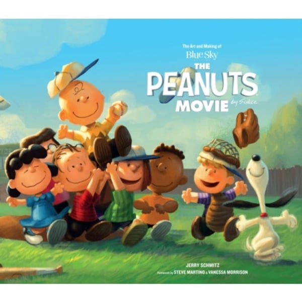 The Art and Making of The Peanuts Movie (inbunden, eng)