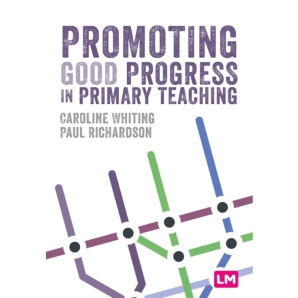 Promoting Good Progress in Primary Schools (häftad, eng)