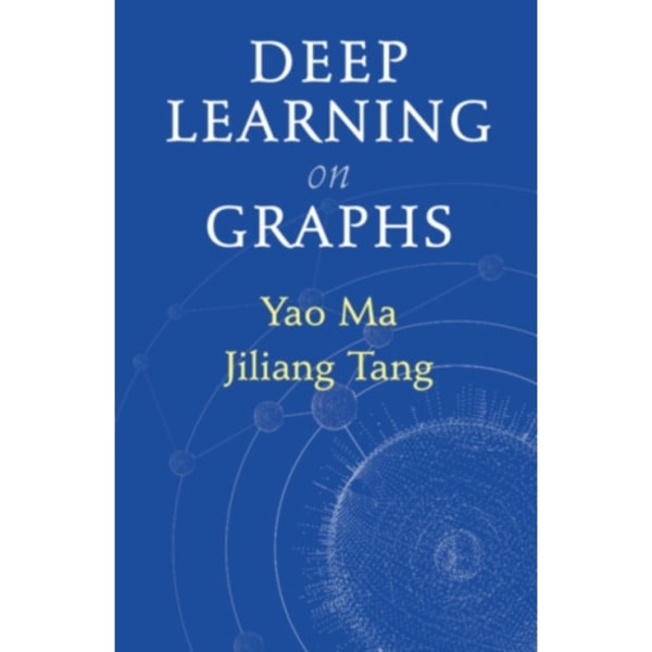 Deep Learning on Graphs (inbunden, eng)