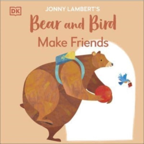 Jonny Lambert's Bear and Bird: Make Friends (häftad, eng)