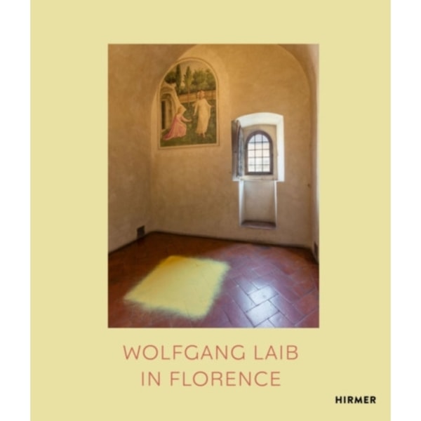 Wolfgang Laib in Florence (inbunden, eng)