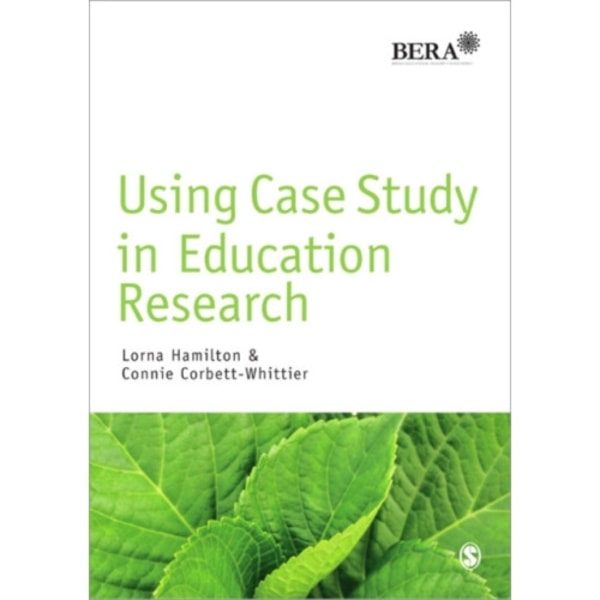 Using Case Study in Education Research (häftad, eng)