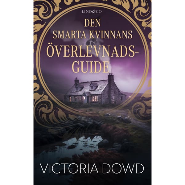Den smarta kvinnans överlevnadsguide (inbunden)