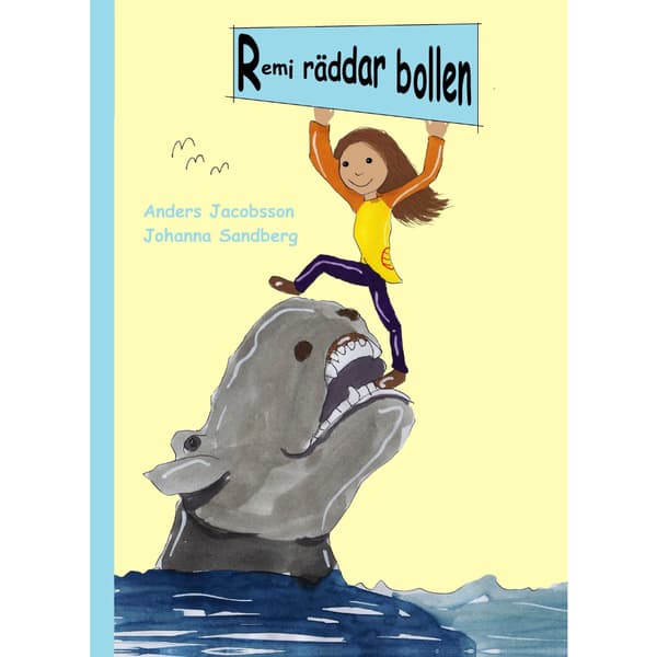 Remi räddar bollen (inbunden)