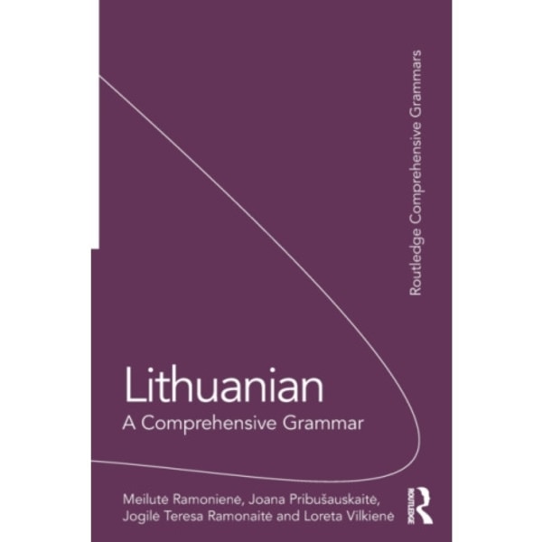 Lithuanian: A Comprehensive Grammar (häftad, eng)