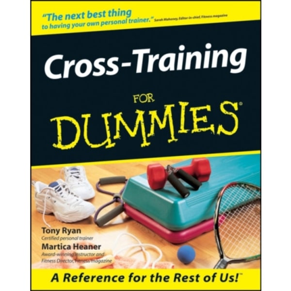 Cross-Training For Dummies (häftad, eng)