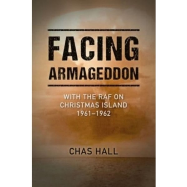 Facing Armageddon (inbunden, eng)