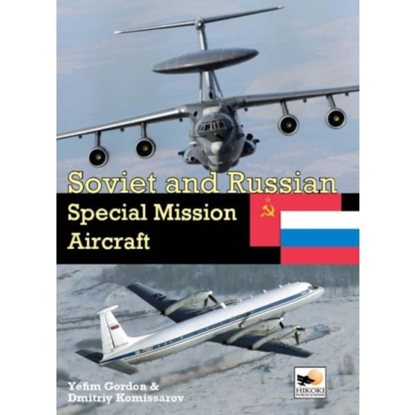 Soviet and Russian Special Mission Aircraft (inbunden, eng)