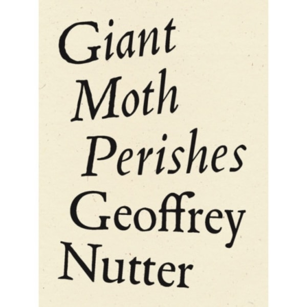 Giant Moth Perishes (häftad, eng)