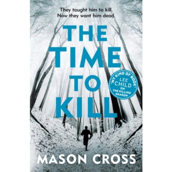 The Time to Kill (häftad, eng)