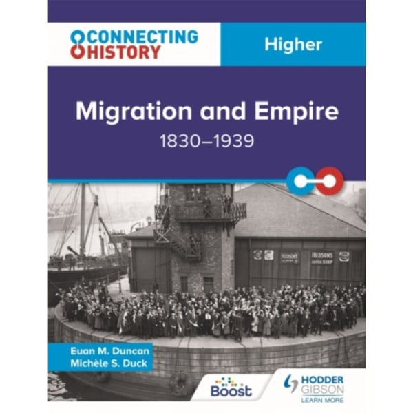 Connecting History: Higher Migration and Empire, 1830–1939 (häftad, eng)