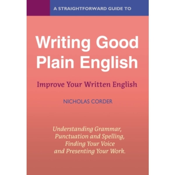A Straightforward Guide to Writing Good Plain English (häftad, eng)