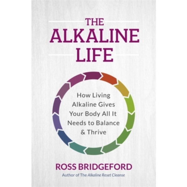 The Alkaline Life (häftad, eng)