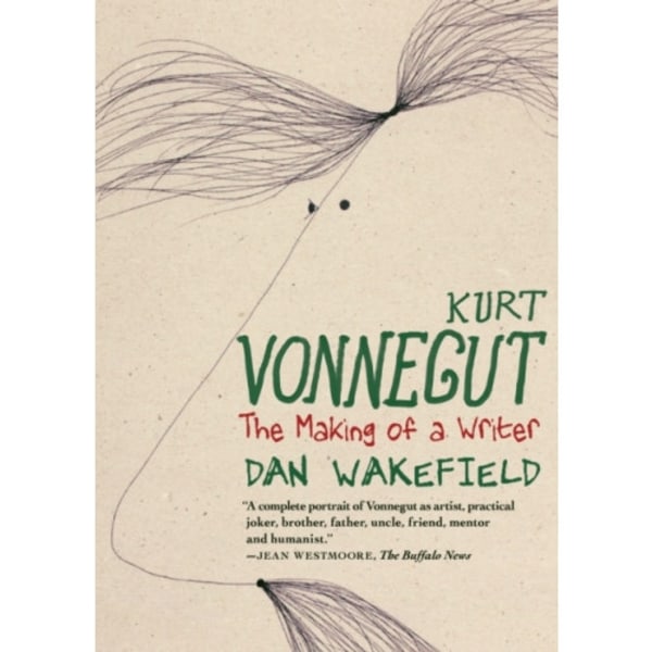 Kurt Vonnegut: The Making of a Writer (häftad, eng)