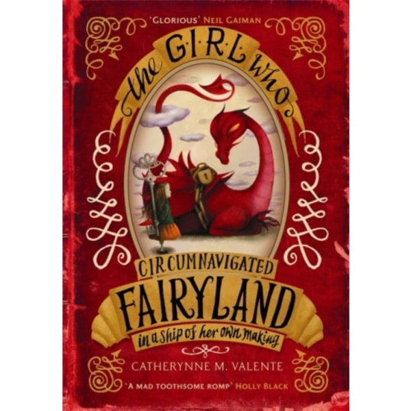 The Girl Who Circumnavigated Fairyland in a Ship of Her Own Making (häftad, eng)